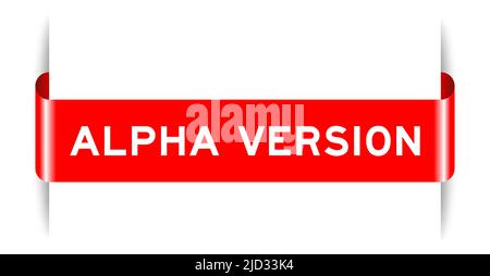 Rot eingefügtes Label-Banner mit Wort-Alpha-Version auf weißem Hintergrund Stock Vektor
