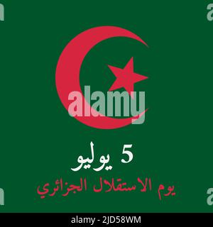 Banner zum Tag der Unabhängigkeit Algeriens auf Arabisch. Nationalfeiertag am 5. Juli. Vektor-Vorlage für Poster, Flyer, Grußkarte, Postkarte, etc. Stock Vektor