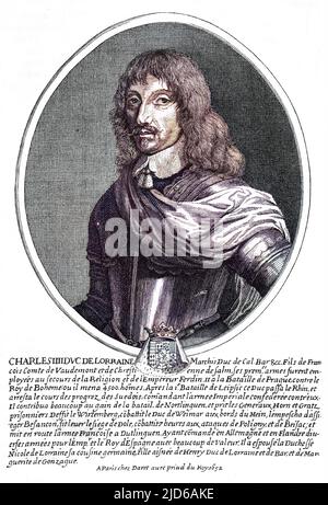 CHARLES IV. duc de LORRAINE französischer Adliger und Soldat, marechal de France. Kolorierte Version von : 10163608 Datum: 1604 - 1675 Stockfoto