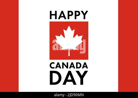 Kanada Tag 1. Juli. Happy Canada Day modernes Cover, Banner, Karte oder Poster, Design-Konzept mit Text und kanadische Flagge Ahornblatt Hintergrund. Stockfoto