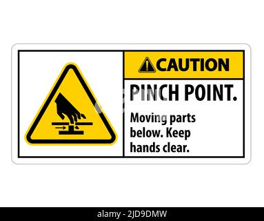 Vorsicht Quetschpunkt, bewegliche Teile unten, Hände frei halten Symbolschild auf weißem Hintergrund isolieren, Vektorgrafik EPS.10 Stock Vektor
