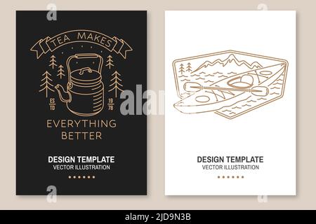 Tee macht alles besser. Camping-Zitat. Vektor. Set of Line Art Flyer, Broschüre, Banner, Poster mit Kajak, Camping-Teekocher und Wald. Stock Vektor