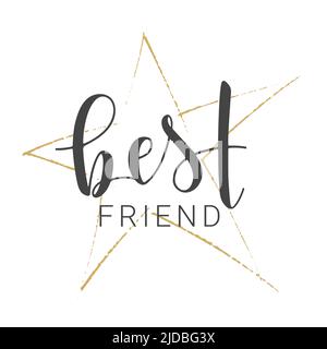 Handgeschriebener Schriftzug von Best Friend. Vorlage für Banner, Grußkarte, Postkarte, Einladung, Party, Poster, Aufkleber, Print- oder Webprodukt. Stock Vektor