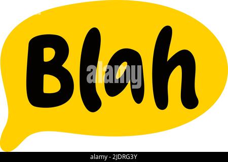 Blah Sprechblase. Blah Text. Handgezeichnetes Zitat. Bla-Symbolschriftzug. Doodle-Phrase. Vektorgrafik Stock Vektor