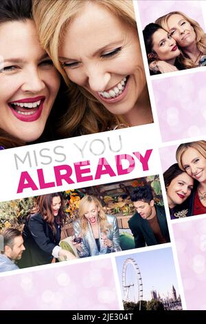 DREW BARRYMORE, TONI COLLETTE POSTER, MISS YOU ALREADY, 2015 Stockfoto