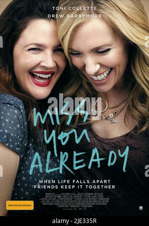 DREW BARRYMORE, TONI COLLETTE POSTER, MISS YOU ALREADY, 2015 Stockfoto