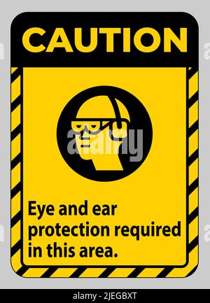 Warnschild Augen- Und Gehörschutz In Diesem Bereich Erforderlich Stock Vektor
