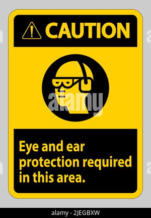 Warnschild Augen- Und Gehörschutz In Diesem Bereich Erforderlich Stock Vektor