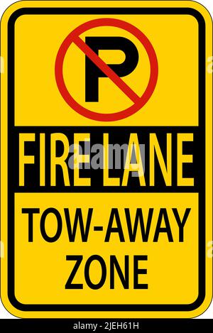 Schild „No Parking Fire Lane Tow Away Zone“ Auf Weißem Hintergrund Stock Vektor