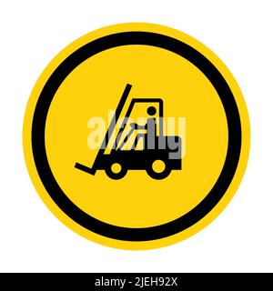 Vorsicht Gabelstapler Symbol Schild Isolieren Auf Weißem Hintergrund, Vektor-Illustration Stock Vektor