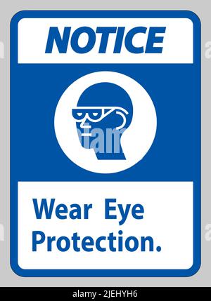 Hinweisschild Augenschutz auf weißem Hintergrund tragen Stock Vektor