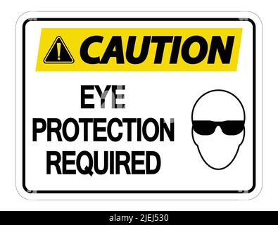Achtung Augenschutz erforderlich Wandschild auf weißem Hintergrund, Vektorgrafik Stock Vektor