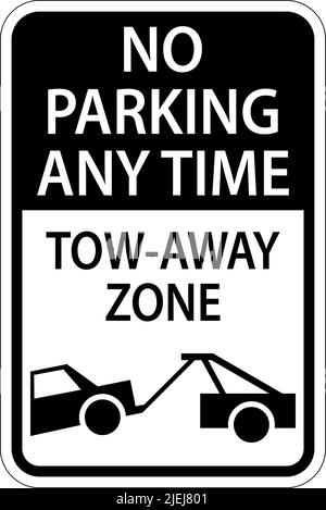 „No Parking Any Time Tow Away Zone“-Schild Auf Weißem Hintergrund Stock Vektor