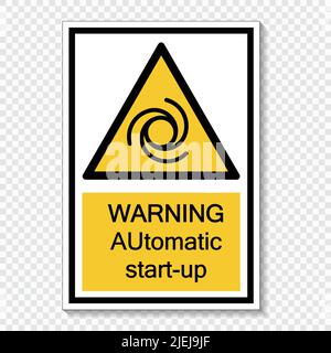 Symbol Warnung automatisches Start-up-Schild auf transparentem Hintergrund, Vektordarstellung Stock Vektor