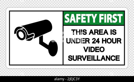 Sicherheit zuerst dieser Bereich ist unter 24 Stunden Videoüberwachung Zeichen auf transparentem Hintergrund, Vektor-Illustration Stock Vektor