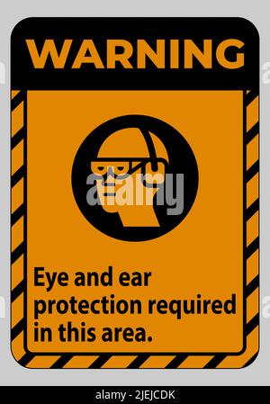 Warnschild Augen- Und Gehörschutz In Diesem Bereich Erforderlich Stock Vektor