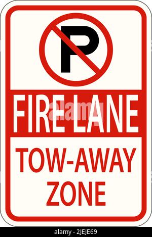 Schild „No Parking Fire Lane Tow Away Zone“ Auf Weißem Hintergrund Stock Vektor