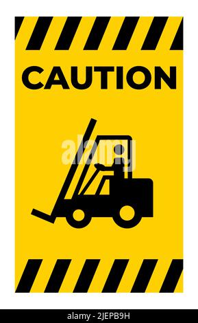 Vorsicht Gabelstapler Symbol Schild Isolieren Auf Weißem Hintergrund, Vektor-Illustration Stock Vektor