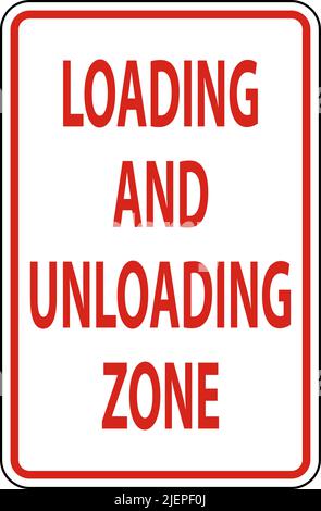 Schild für die Lade- und Entladezone auf weißem Hintergrund Stock Vektor