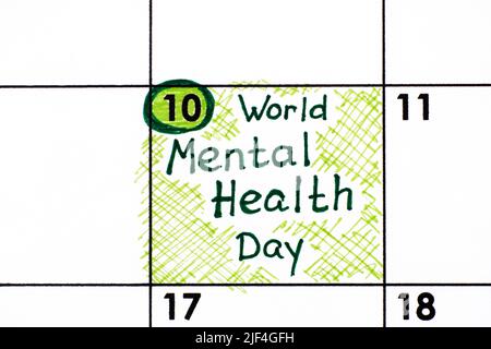 Handschriftliche Erinnerung zum Welttag der psychischen Gesundheit im Kalender. Oktober 10 Stockfoto