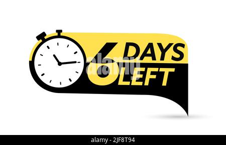 Noch 6 Tage. Vektor-Emblem mit der Anzahl der verbleibenden Tage. Etikett, blauer Wecker flach mit Band, Promotion-Symbol, Best Deal Symbol Vektor Stock Vektor