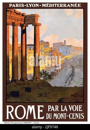 Rom. Par la voie du Mont-Cenis. Paris - Lyon - Méditerranée von Georges Dorival (1879-1968). Plakat veröffentlicht 1920 in Frankreich. Stockfoto