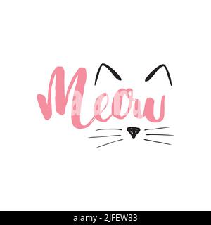 Meow a CAT Phrase. Niedliche Katzenohren und Naus. vektor-Illustration. Stock Vektor