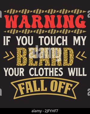 Bekleidung im Bart-T-Shirt-Design. Vorlage für lustige Bärte-T-Shirt. Stock Vektor