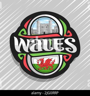 Vektor logo für Wales, Kühlschrank Magnet mit Flagge von Wales mit roter Drache, der ursprünglichen Bürste Schrift für Wort Wales und nationalen Waliser Symbol - Caerphilly ca Stock Vektor