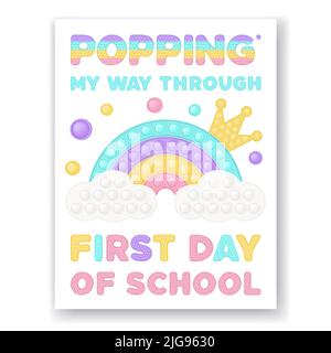 Poppin meinen Weg durch den ersten Schultag - Grußkarte Pop it Fidget Spielzeug Vektor-Design mit Illustrationen Krone und Regenbogen. Bedruckbare Geschenkanhänger, BA Stock Vektor