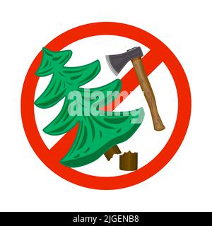 Schild mit Axt und Baum auf Verbot, Wald abzuschneiden.nicht Holz abschneiden Zeichen.Speichern Wald Symbol.Baumfällung verbieten.Stoppen Sie die Zerstörung von Wildtieren Stock Vektor
