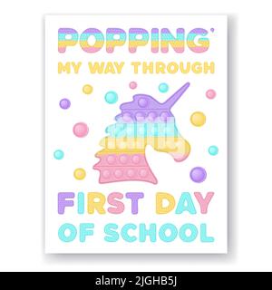 Poppin meinen Weg durch den ersten Schultag - Grußkarte Pop it Fidget Spielzeug Vektor-Design mit Illustrationen Einhorn und Blasen. Bedruckbare Geschenkanhänger, Stock Vektor