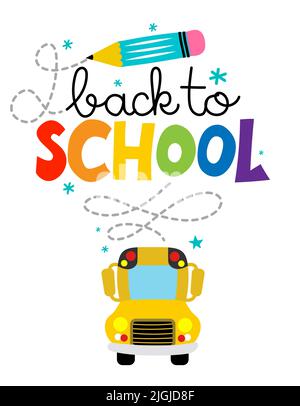 Zurück in die Schule mit kindisch gelben Schulbus - Typografie Design. Gut für Kleidung, Geschenksets, Fotos oder Motivationsplakate. Willkommen zurück in der Schule Stock Vektor