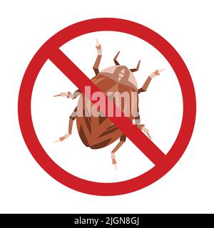 Vektor-Verbotsschild mit einem Bug. Gefahr, von Insekten gebissen zu werden. Bettwanzen sind verboten. Verbotene Zeichen für Dichlorvos und Aufkleber. Stock Vektor