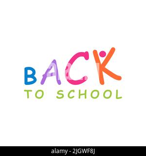 ZURÜCK ZUR SCHULE farbenfroher Text auf weißem Hintergrund isoliert. Stock Vektor