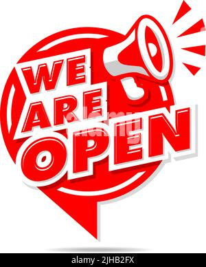 Roter Aufkleber mit Megaphon Wir sind offen für Webseite oder Fassadentür. Vektor auf transparentem Hintergrund Stock Vektor