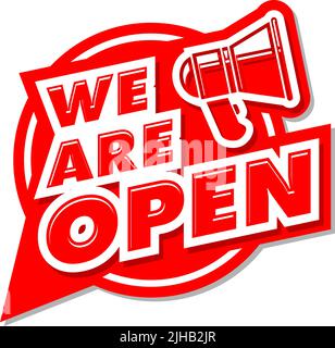 Roter Aufkleber mit Megaphon Wir sind offen für Webseite oder Fassadentür. Vektor auf transparentem Hintergrund Stock Vektor