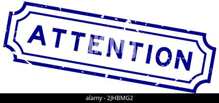 Grunge blau Aufmerksamkeit Wort Gummi Siegel Stempel auf weißem Hintergrund Stock Vektor