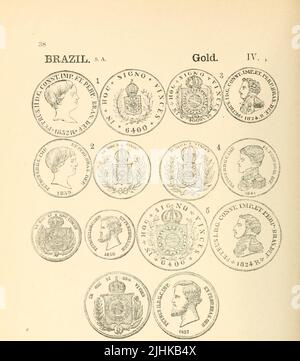 Brasilien Goldmünzen aus dem Buch illustrierte Enzyklopädie der Gold- und Silbermünzen der Welt; illustriert die modernen, alten, aktuellen und neugierigen, von 1885 n. Chr. zurück bis 700 v. Chr. von Andrew Madsen Smith, Erscheinungsdatum 1886 Stockfoto