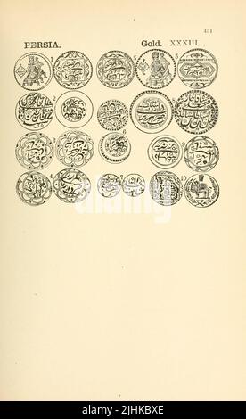 Münzen aus Persien aus dem Buch illustrierte Enzyklopädie der Gold- und Silbermünzen der Welt; illustriert das moderne, antike, aktuelle und neugierige, von 1885 n. Chr. zurück bis 700 v. Chr. von Andrew Madsen Smith, Erscheinungsdatum 1886 Stockfoto