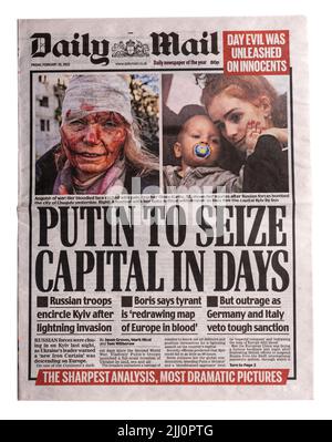 Eine Daily Mail Schlagzeile vom 25. 2022. Februar über die russische Invasion in der Ukraine, mit der Schlagzeile Putin, um Kapital in Tagen zu ergreifen Stockfoto