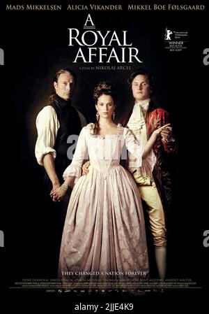 MADS MIKKELSEN, ALICIA VIKANDER, MIKKEL BOE FOLSGAARD, EINE KÖNIGLICHE AFFÄRE, 2012 Stockfoto