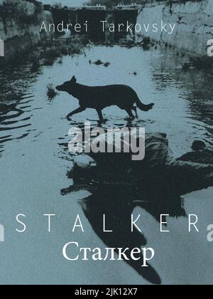 STALKER - Filmplakat (Russisch: Ста́лкер, 1979 sowjetischer Science-Fiction-Kunstfilm von Andrei Tarkovsky, geschrieben von Arkady und Boris Strugatsky Stockfoto