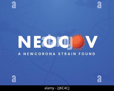 NeoCoV Ein neuer Corona Stamm fand Text mit rotem Virus gegen blaue DNA und Fledermäuse Hintergrund. Stock Vektor