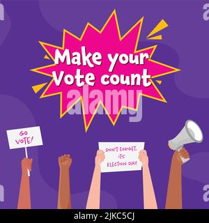 Make Your Vote Count Konzept mit Demonstranten Hände gegen Purple Hintergrund für Go Vote, vergessen Sie nicht den Wahltag. Stock Vektor