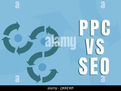 Text mit Inspiration PPC vs. Seo. Geschäftsidee Pay per click gegen Suchmaschinen-Optimierungsstrategien Pfeilzeichen erfolgreich symbolisieren Stockfoto
