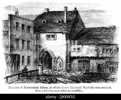 Überreste der Abtei von Bermondsey, in der Königin Elizabeth Wydville eingeschlossen wurde, Illustration aus dem Buch, „John Cassel’s Illustrated History of England, Volume II“, Text von William Howitt, Cassell, Petter und Galpin, London, 1858 Stockfoto