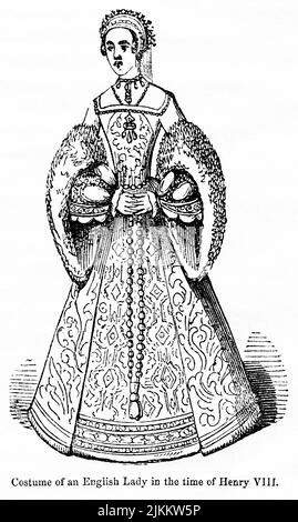 Kostüm einer englischen Lady in der Zeit Heinrich VIII., Illustration aus dem Buch, „John Cassel’s Illustrated History of England, Band II“, Text von William Howitt, Cassell, Petter und Galpin, London, 1858 Stockfoto