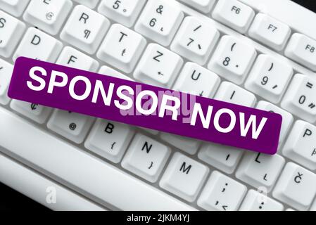 Handschrift Text Sponsor jetzt. Konzeptuelle Bezahlung von Fotos oder Investition in ein Projekt ohne Gewinnrückzahlung für Sie -48927 Stockfoto