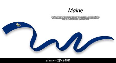 Winkendes Band oder Streifen mit Flagge von Maine ist ein Staat der Vereinigten Staaten Stock Vektor